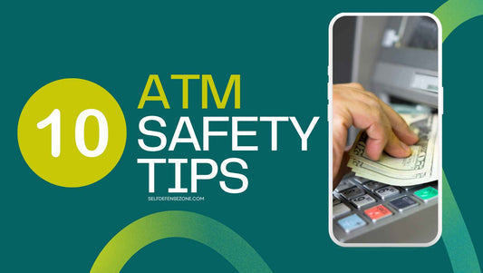 Ten ATM Safety Tips